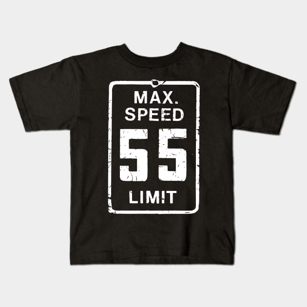 55 Speed Limit Kids T-Shirt by MrsDagger